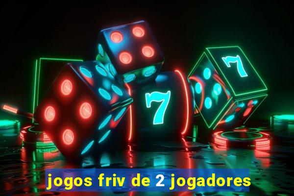 jogos friv de 2 jogadores